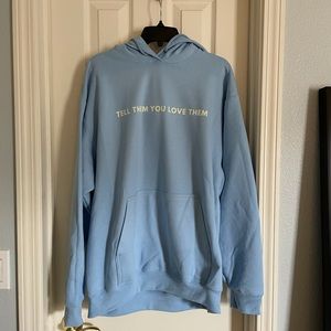 This Is Your Sign “Tell Them You Love Them” HOODIE